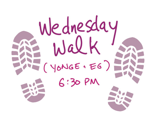 WEDNESDAY WALK - Yonge/Eglinton - Sept 17